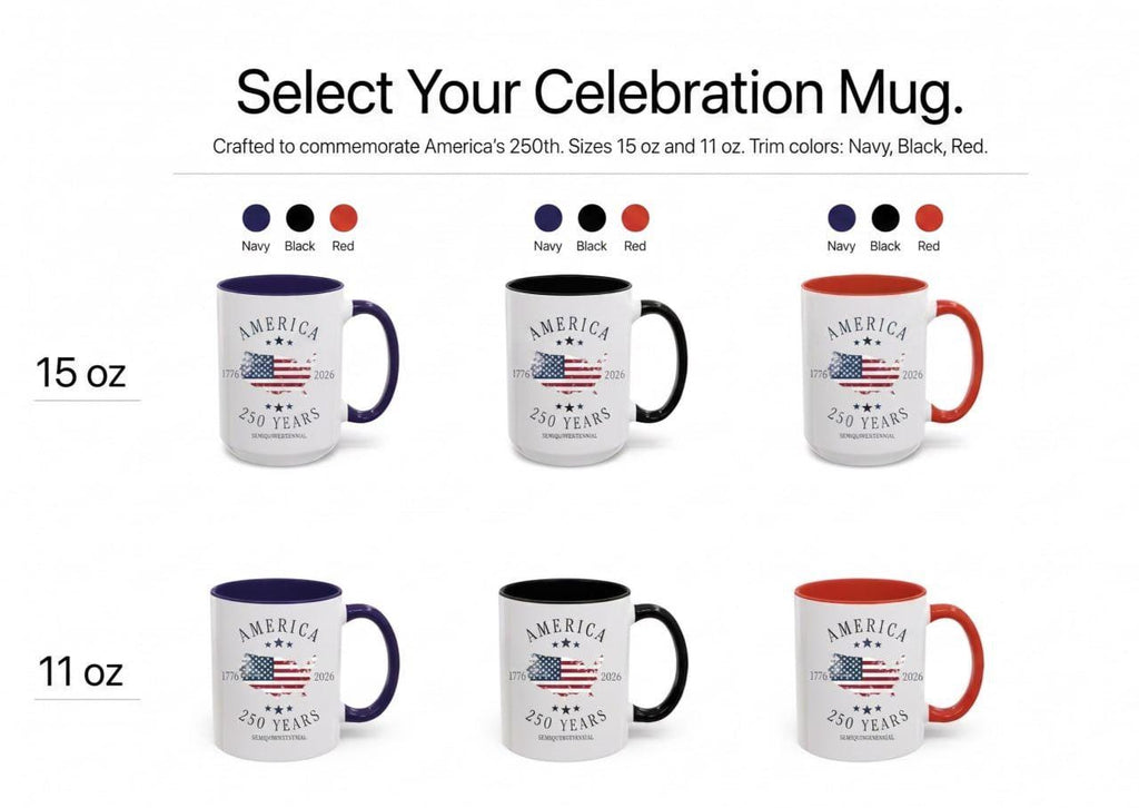 America 250th Anniversary Commemorative Mug, USA 4th of July Cup, Semiquincentennial Gift, Patriotic Mug, America 1776-2026